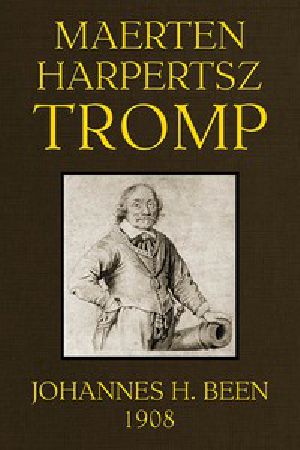 [Gutenberg 54412] • Maerten Harpertsz. Tromp: Een zeemanszoon uit de 17de eeuw